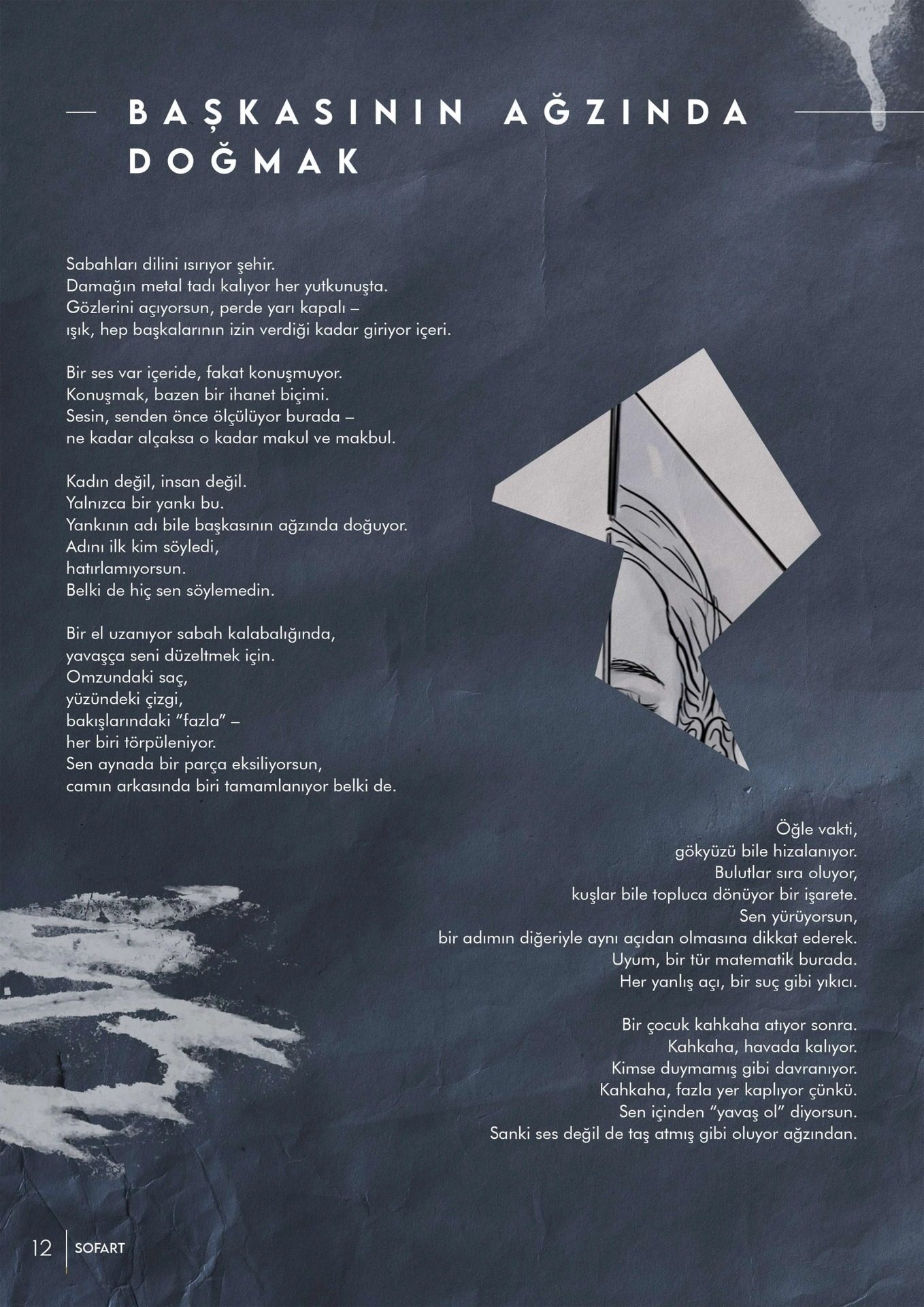 Başkasının Ağzında Doğmak, 3. eser